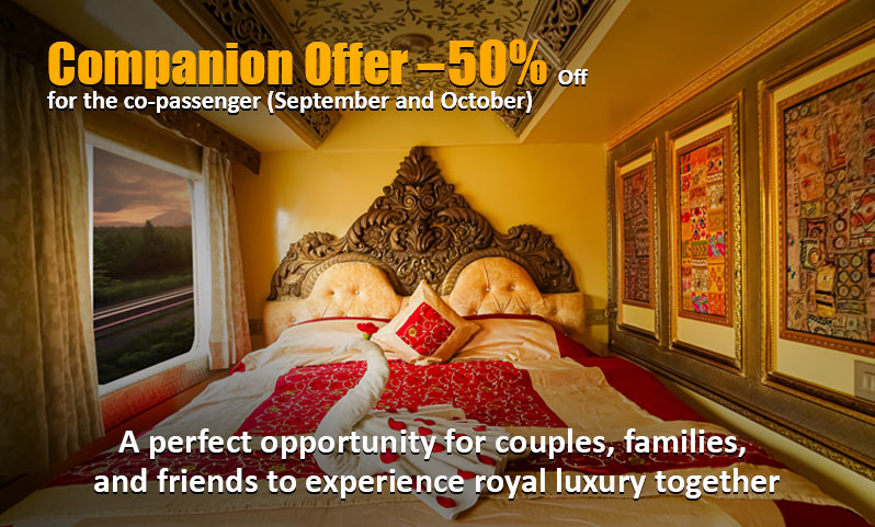 Companion Offer – 50% Off for the co-passenger (September and October 2026) !!! Palace On Wheels